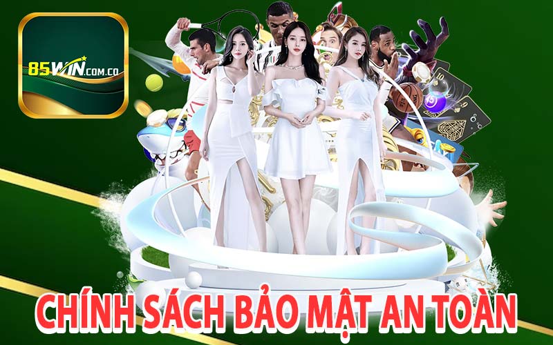 Chính sách bảo mật An toàn